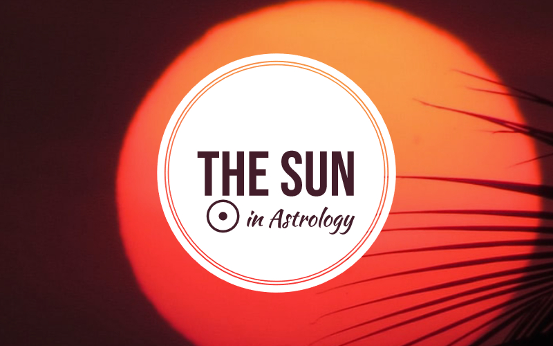 The Sun in Astrology: Its Effects and Living With It