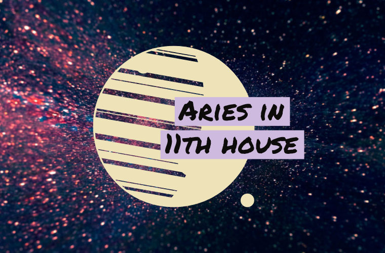 Aries in 11th house