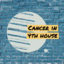 Cancer in 4th house