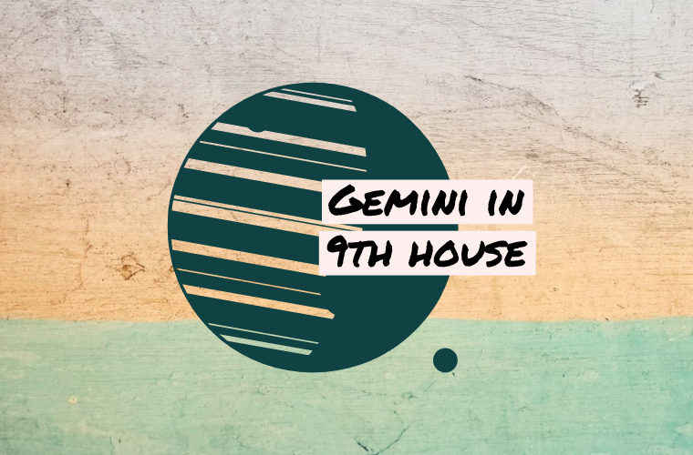 Gemini in 9th house