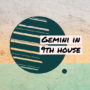 Gemini in 9th house