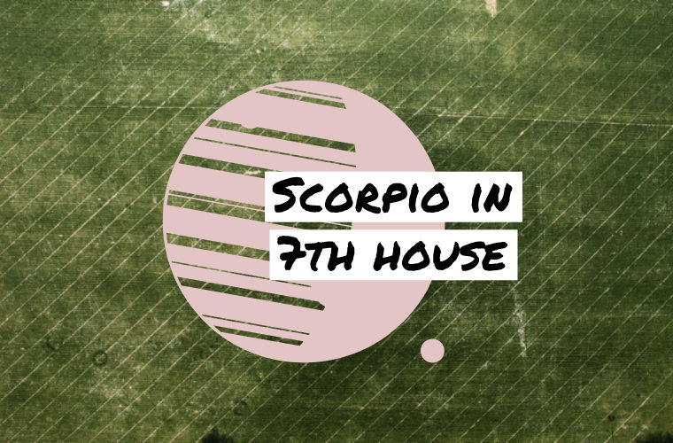 Scorpio in 7th house