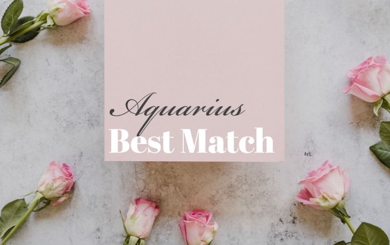 Aquarius Best Match Who is The Right Person for You?