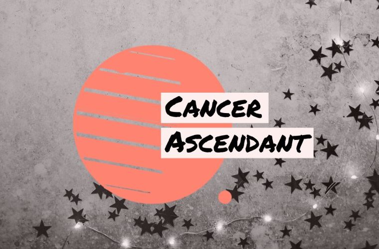 Cancer Ascendant