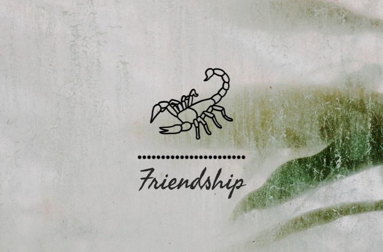 Scorpio Friendship