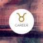 Taurus woman career