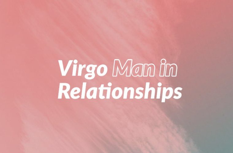 Virgo Man in Relationships