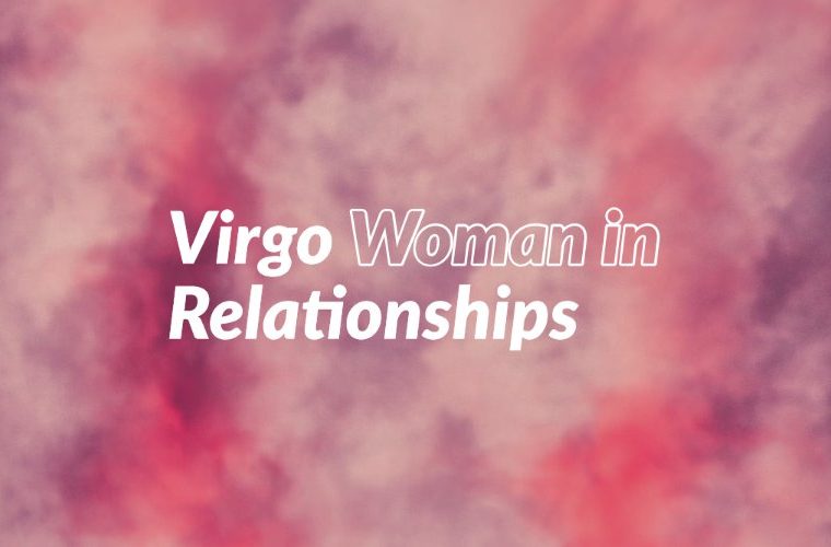 Virgo Woman in Relationships